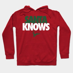 SANTA KNOWS - 2.0 Hoodie